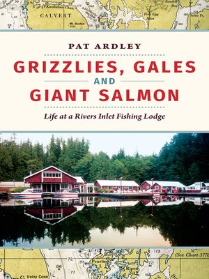 cover image of Grizzlies, Gales and Giant Salmon